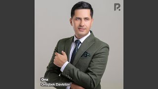 Ona - Ortiqbek Davletov