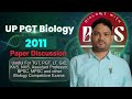 UP PGT Biology examination 2011 useful for UPSC BPSC MPSC HTET STET DSSSB Biology competitive exam