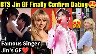 Famous Singer is BTS Jin Girlfriend 😍 BTS Jin GF Finally Revealed Dating 😘 Jin Girlfriend GF Name