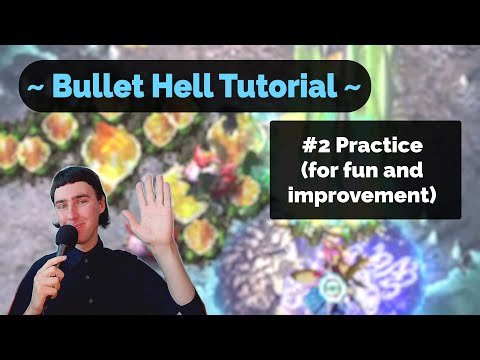 How to Practice // Beginner's Guide to Bullet Hell