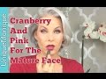 Cranberry And Pink On A Mature Face