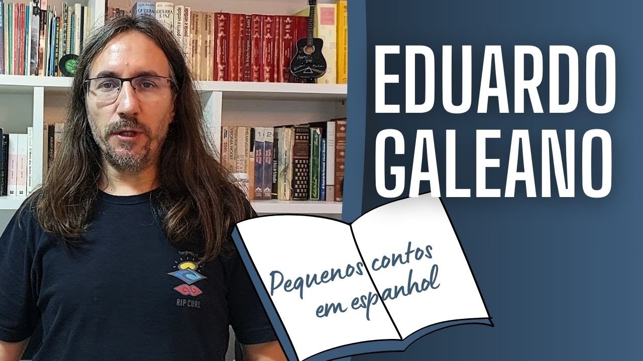 CONHEÇA Pequenos Contos de EDUARDO GALEANO | Profe Carlos Muchacho