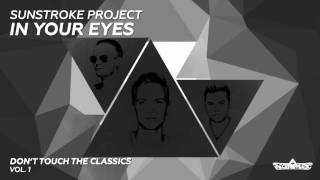 Sunstroke Project - In Your Eyes (Radio Edit)