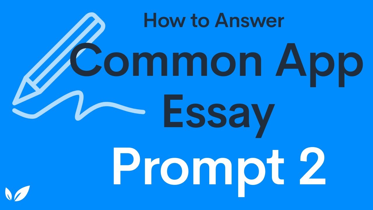 common app essay example prompt 2