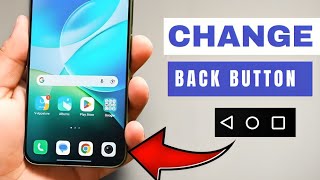 How  To  Change  Android  Phones  Back  Or  Navigation Button  in  Seconds ! 