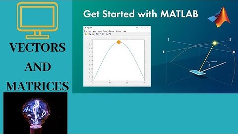 Vectors and matrices in matlab|Tamil #matlabintamil
