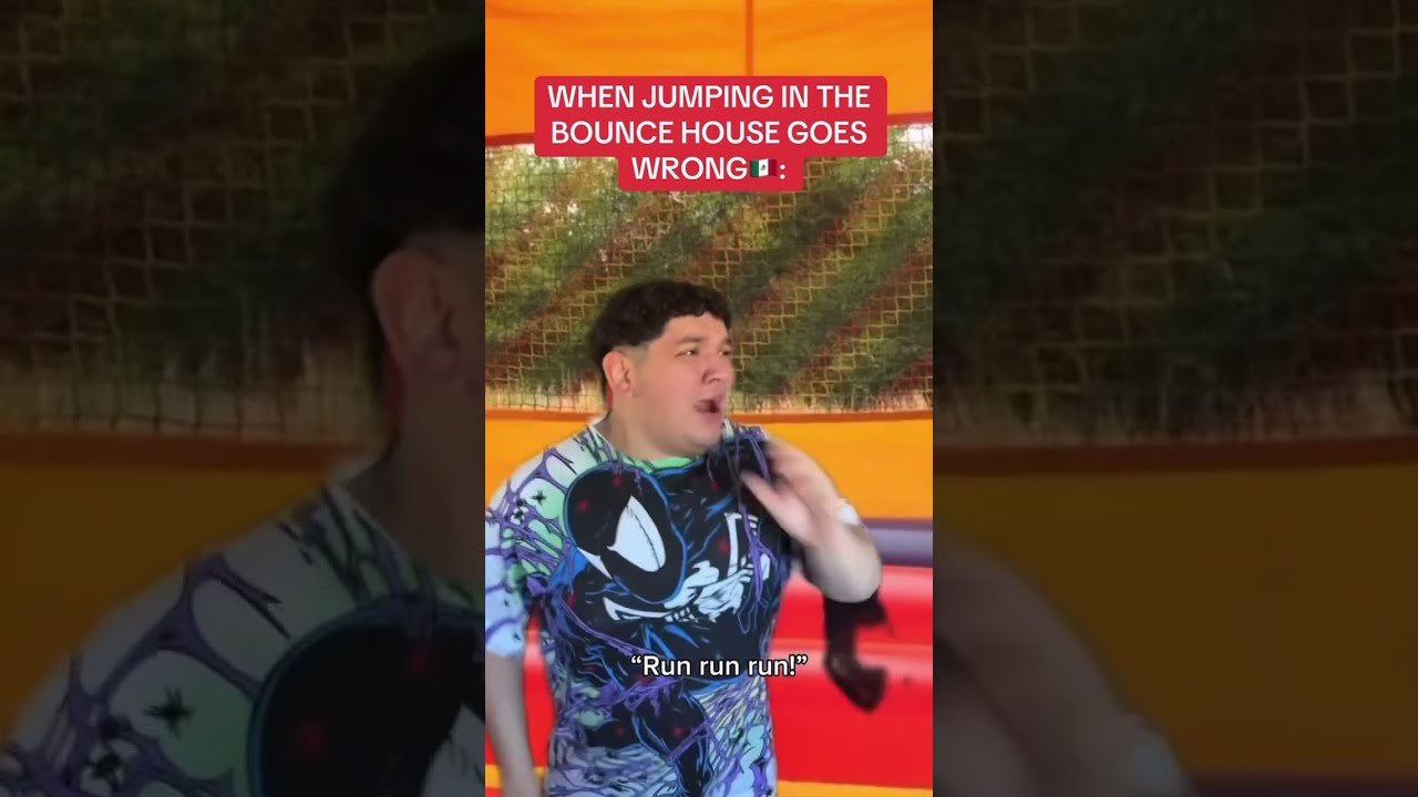WHEN JUMPING IN THE BOUNCE HOUSE GOES WRONG 