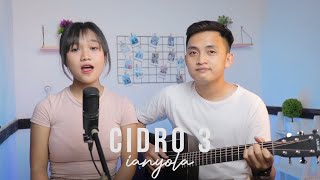 Cidro 3 - Cipt. Faried DS (Cover by ianyola)