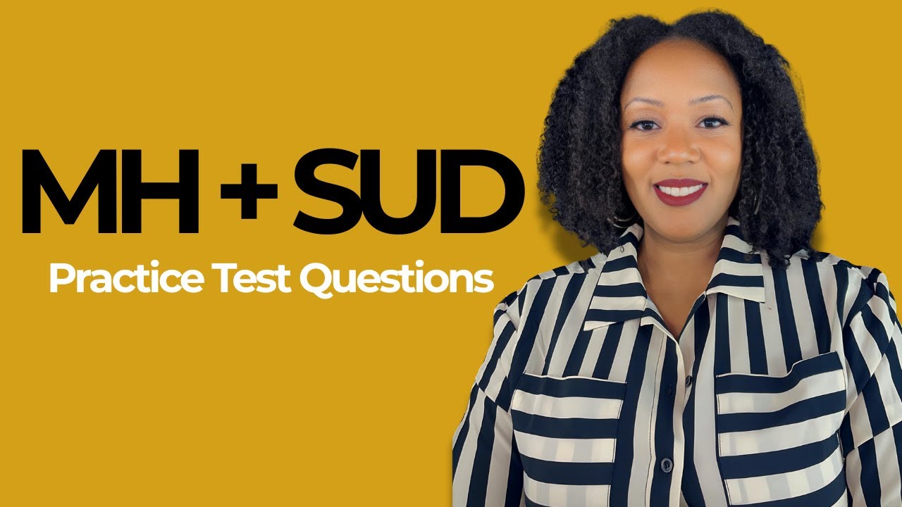 51 Co-Occurring Disorder Practice Questions | Addiction Counselor Exam