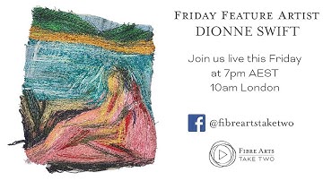 Dionne Swift - Friday Feature Artist