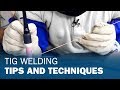 TIG Welding Tips and Techniques