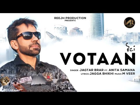 Votaan – Jagtar Brar, Anita Samana | M Veer | Reejh Production | Latest Punjabi Songs 2022