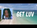 Get Luv Lyrics AUDREY NUNA mp3