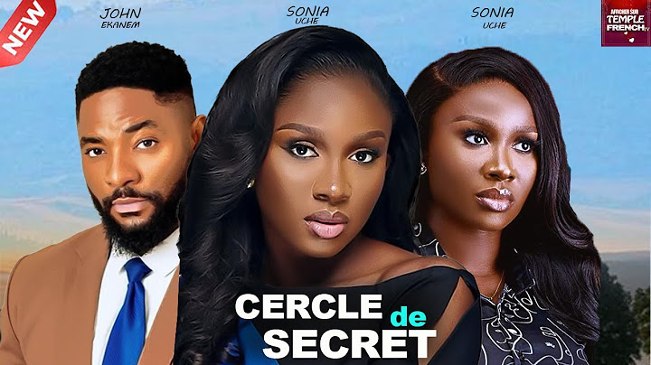 CERCLE DE SECRET - 2024 Derniers films nigérians