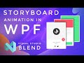 WPF Tutorial: Storyboard Animation in WPF | Visual studio blend | Triggers