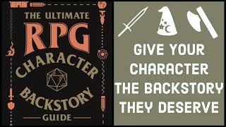 Book Review: The Ultimate RPG Character Backstory Guide