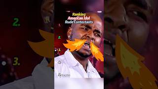 Ranking American Idol Rude Contestants.