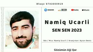 Namiq Ucarli // Sen Sen (2023) Resimi