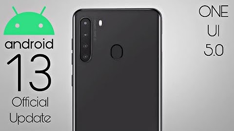 Samsung Galaxy A21 Android 13 ONE UI 5.0 Update