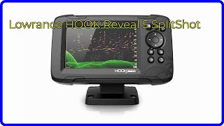 REVIEW (2026): Lowrance HOOK Reveal 5 SplitShot. ESSENTIAL details.