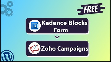 Integrating Kadence Blocks Form with Zoho Campaigns |Step-by-Step Tutorial | Bit Integrations
