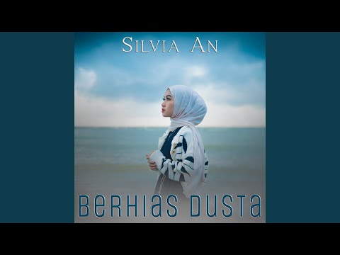 Berhias Dusta - Silvia An
