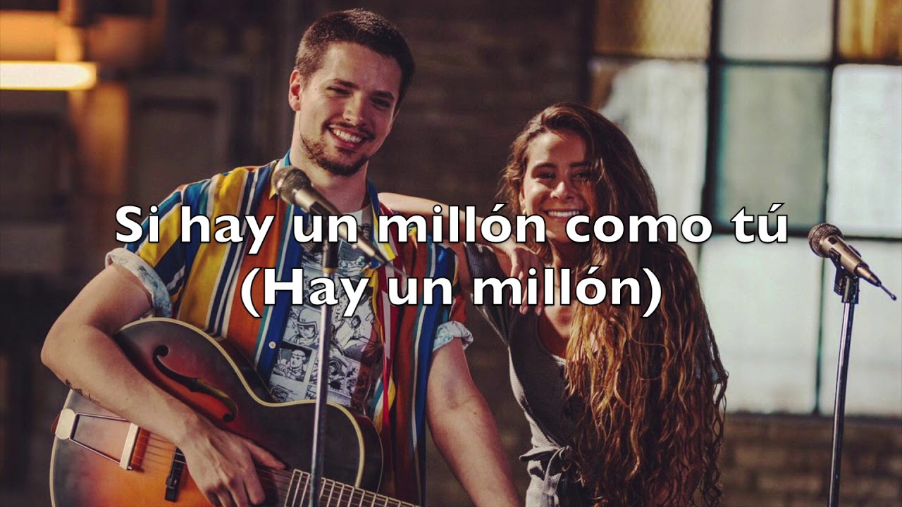 Un millón como tú - Lasso, Cami (letra) - YouTube