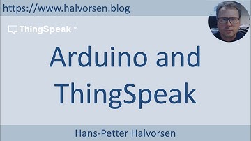 Arduino and ThingSpeak