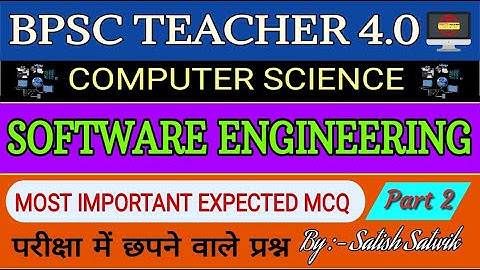 Software Engineering part - 2 ||  BPSC TRE 4.0 COMPUTER SCIENCE ||  TARGET BPSC TRE 4.0
