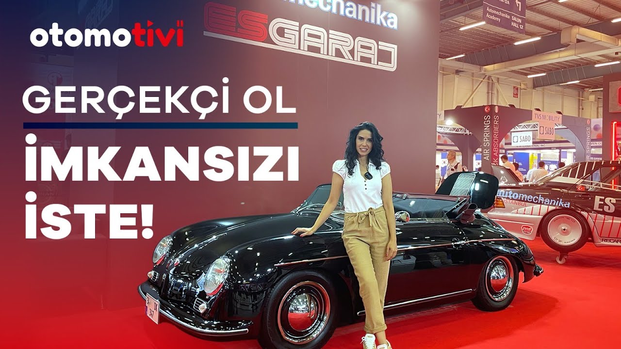 Gerçekçi Ol İmkansızı İste! | ES GARAJ | Otomotivi