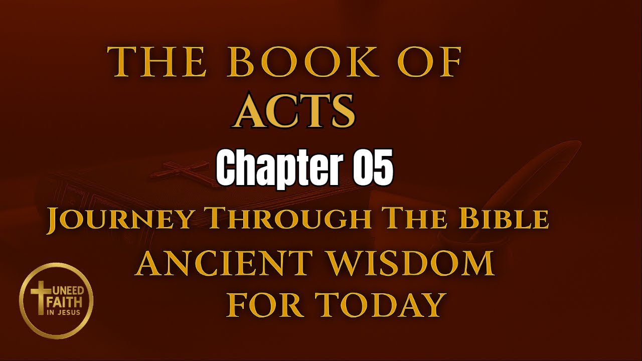 UNFIJ Chapter 05 The Book Of Acts Purity Power, and Persecution - YouTube