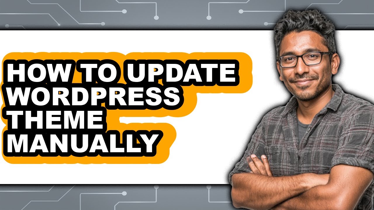 How to Update Wordpress Theme Manually - Easy Guide - YouTube