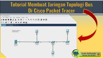 Tutorial Membuat Jaringan Topologi Bus Di Cisco Packet Tracer