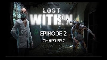 How to complete | Episode-2 | Chapter-2 | Lost within Gameplay