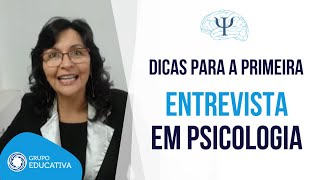 #DicasPsi - Dicas para Primeira Entrevista em Psicologia