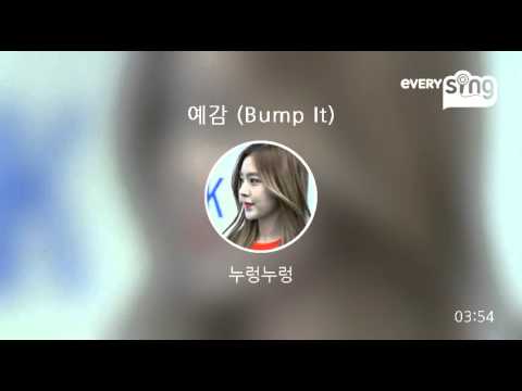 [everysing] 예감 (Bump It)