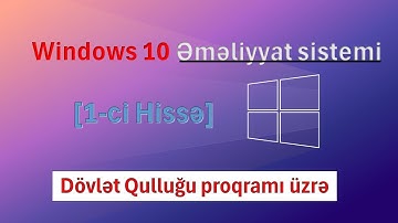Windows 10 [1-ci Hissə] Dövlət Qulluğu proqramı üzrə