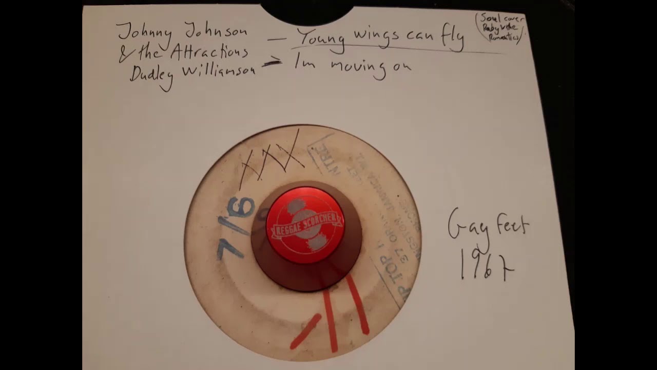 Johnny Johnson & the Attractions -  Young wings can fly - Reggae Scorcher