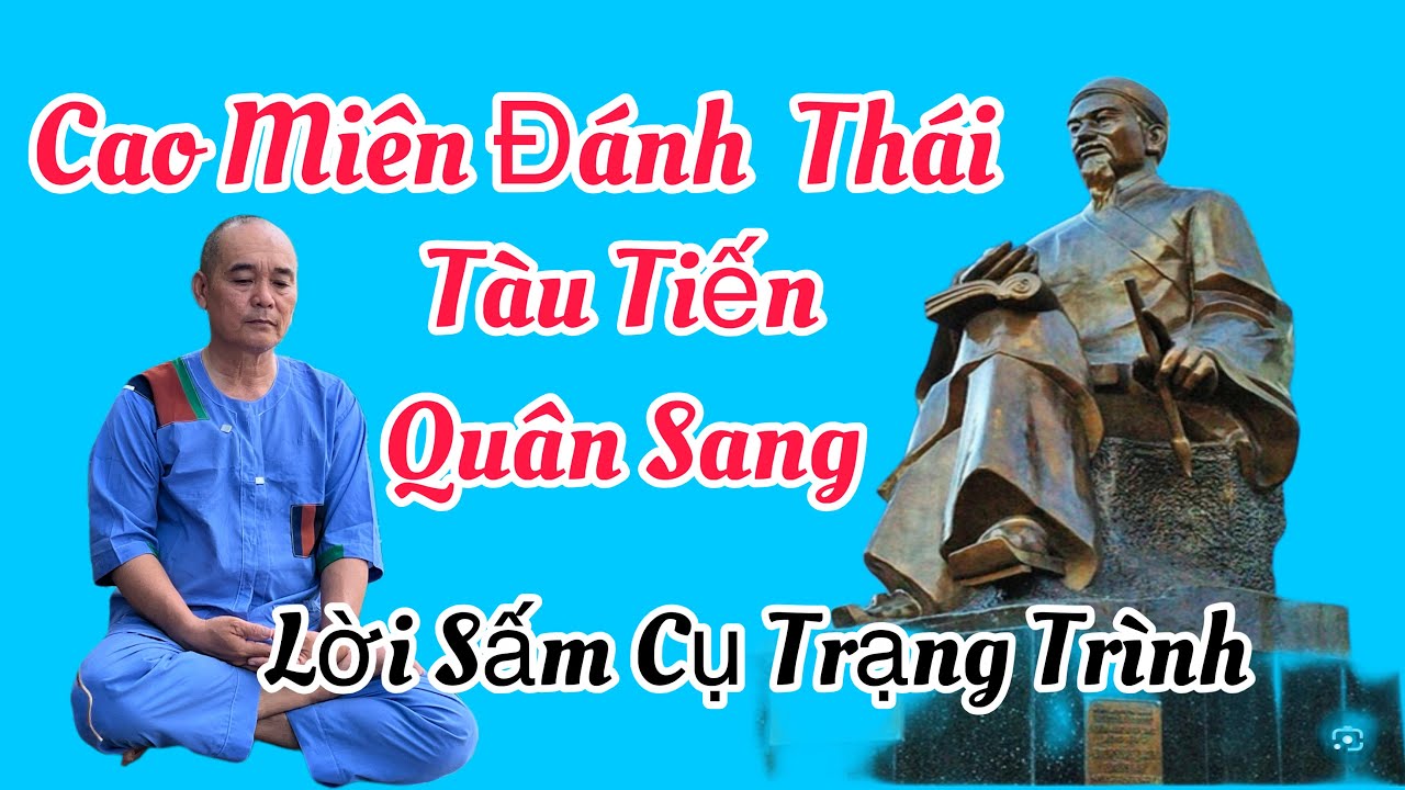Cư Sĩ Áo Vá🔴Giải Sấm Cụ Trạng Trình Cao Miên Đánh Thái..