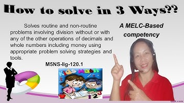 SOLVING ROUTINE & NON ROUTINE PROBLEMS INVOLVING DIVISION OF DECIMAL AND WHOLE NUMBERS