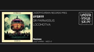 Dr Parnassus - Locomotiva (Nice-D Remix) [UYSR111] #downtempo  #underyourskin #organichouse Resimi