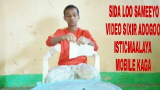 Sida loo sameeyo video sixir
