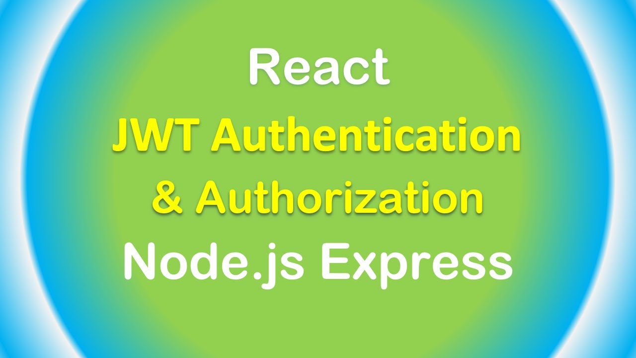 React + Node.js: JWT Authentication with Express & MySQL example