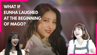 GFRIEND's Mago if Eunha laughs at the beginning