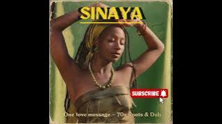 Roots Reggae (1972) [Unreleased Album] Sinaya - One Love Message 