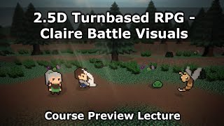 Famous 2.5D Turnbased RPG - Course Preview Lecture Wealth