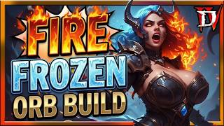 Diablo 4 Season 15 Fire Frozen Orb Sorceress Build Guide (Infinite Mana Pit 100+)