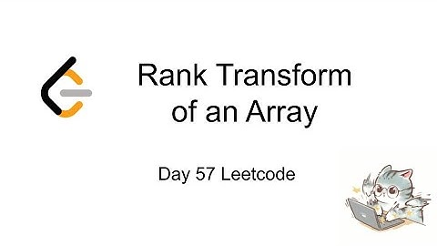 Rank Transform of an Array - 10/2/24 (Day 57)