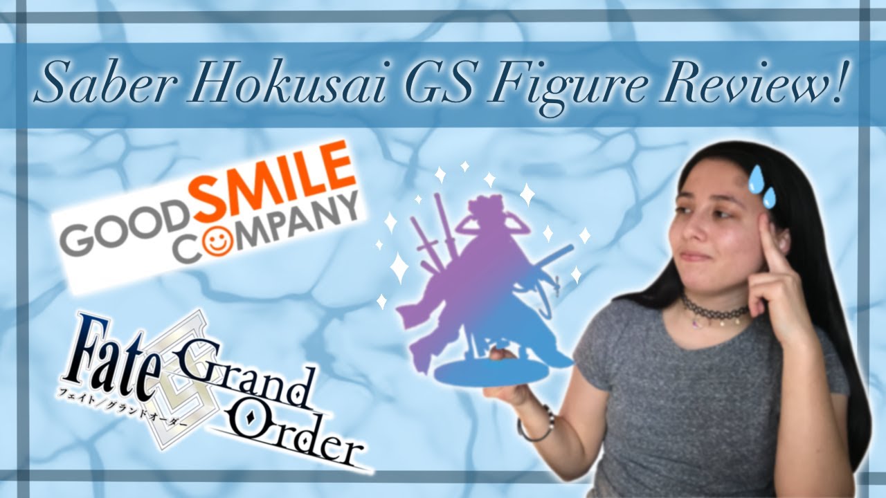 A Challenging Unboxing? - 🐙🎨💙 - Saber Katsushika Hokusai by Good Smile Company Review