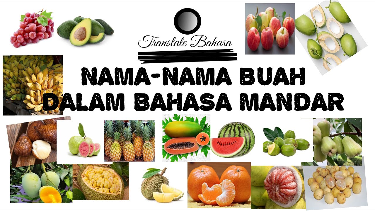 Nama - Nama Buah Dalam Bahasa Mandar